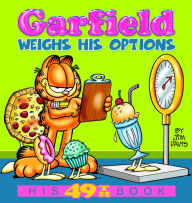 Garfield Weighs His Options: His 49th Book