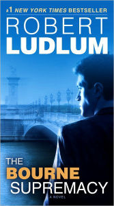 Title: The Bourne Supremacy (Bourne Series #2), Author: Robert Ludlum