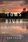 Alternative view 1 of Toms River: A Story of Science and Salvation (Pulitzer Prize Winner)