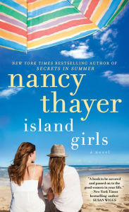 Title: Island Girls, Author: Nancy Thayer