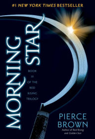 Title: Morning Star (Red Rising Series #3), Author: Pierce Brown