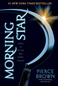 Title: Morning Star (Red Rising Series #3), Author: Pierce Brown