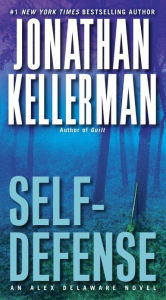 Title: Self-Defense (Alex Delaware Series #9), Author: Jonathan Kellerman