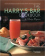 The Harry's Bar Cookbook: Recipes and Reminiscences from the World-Famous Venice Bar and Restaurant