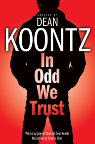 Title: In Odd We Trust (Graphic Novel), Author: Dean Koontz