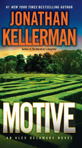 Title: Motive (Alex Delaware Series #30), Author: Jonathan Kellerman
