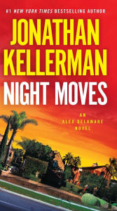 Night Moves (Alex Delaware Series #33)