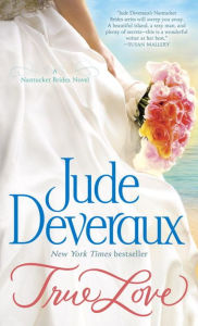 True Love (Nantucket Brides Trilogy #1)