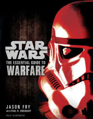 Title: The Essential Guide to Warfare: Star Wars, Author: Jason Fry