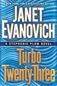 Title: Turbo Twenty-Three (Stephanie Plum Series #23), Author: Janet Evanovich