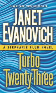 Title: Turbo Twenty-Three (Stephanie Plum Series #23), Author: Janet Evanovich