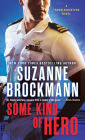 Some Kind of Hero (Troubleshooters Series #19)