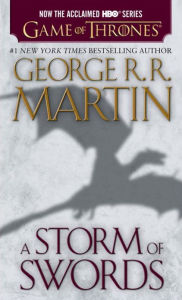 Title: A Storm of Swords (A Song of Ice and Fire #3) (HBO Tie-in Edition), Author: George R. R. Martin