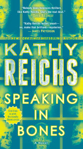 Title: Speaking in Bones (Temperance Brennan Series #18), Author: Kathy Reichs