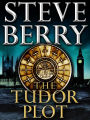 The Tudor Plot: A Cotton Malone Novella