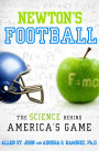 Newton's Football: The Science Behind America's Game