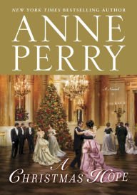 Title: A Christmas Hope, Author: Anne Perry