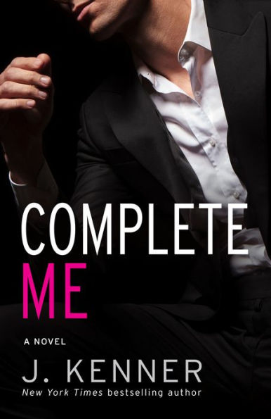 Complete Me (Stark Trilogy Series #3)