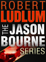 Title: The Jason Bourne Series 3-Book Bundle: The Bourne Identity, The Bourne Supremacy, The Bourne Ultimatum, Author: Robert Ludlum