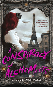 A Conspiracy of Alchemists (Chronicles of Light and Shadow #1)