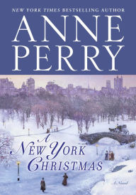 Title: A New York Christmas, Author: Anne Perry