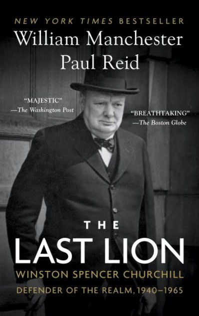 The Last Lion: Winston Spencer Churchill, Volume 3: Defender of
