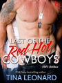 Last of the Red-Hot Cowboys: A Hell's Outlaws Novel