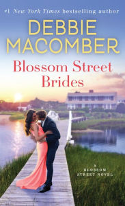 Title: Blossom Street Brides (Blossom Street Series #11), Author: Debbie Macomber