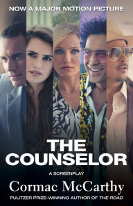 Title: The Counselor (Movie Tie-in Edition), Author: Cormac McCarthy