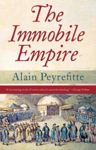 Title: The Immobile Empire, Author: Alain Peyrefitte