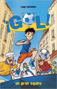 Un gran equipo: Gol 1