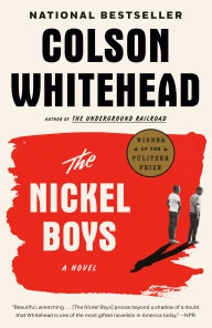 Title: The Nickel Boys (Pulitzer Prize Winner), Author: Colson Whitehead