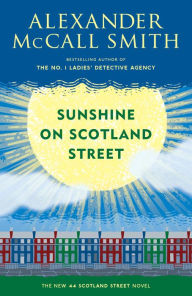 Title: Sunshine on Scotland Street (44 Scotland Street Series #8), Author: Alexander McCall Smith
