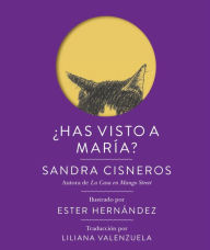 Title: ¿Has visto a María? / Have You Seen Marie?, Author: Sandra Cisneros