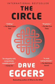 Title: The Circle, Author: Dave Eggers