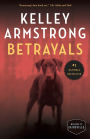 Betrayals (Cainsville Series #4)