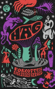 Title: Hag: Forgotten Folktales Retold, Author: Daisy Johnson