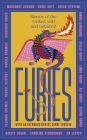 Furies: Stories of the Wicked, Wild and Untamed