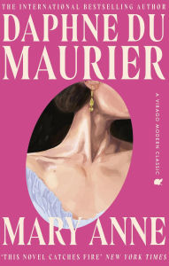 Title: Mary Anne, Author: Daphne du Maurier
