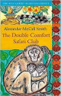 The Double Comfort Safari Club (No. 1 Ladies' Detective Agency Series #11)