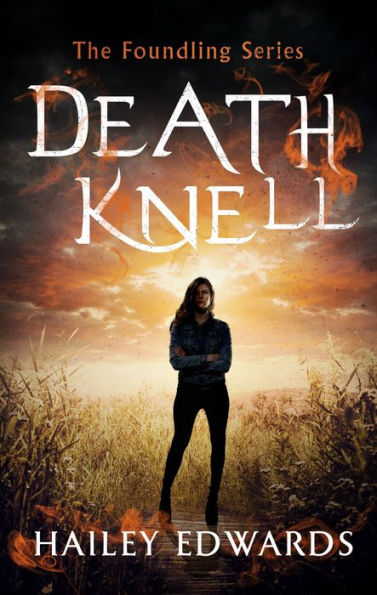 Death Knell (Foundling Series #3)