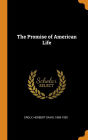 The Promise of American Life