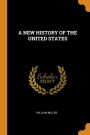A NEW HISTORY OF THE UNITED STATES