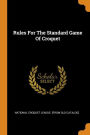 Rules For The Standard Game Of Croquet