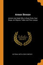Armor Bronze: Artistic And Ideal Gifts In Book Ends, Door Stops, Art Objects, Table And Floor Lamps