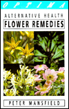 Flower Remedies: Alternative Health