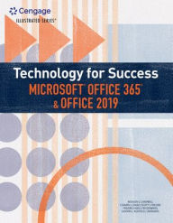 Title: Technology for Success and Illustrated SeriesT Microsoft Office 365 & Office 2019 / Edition 1, Author: David W. Beskeen