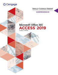 Title: Shelly Cashman Series Microsoft Office 365 & Access2019 Comprehensive / Edition 1, Author: Sandra Cable