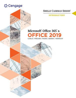 Shelly Cashman Series MicrosoftOffice 365 & Office 2019 Introductory
