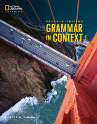 Title: Grammar In Context 1 / Edition 7, Author: Sandra N. Elbaum
